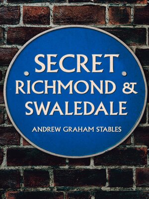 cover image of Secret Richmond & Swaledale